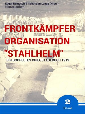cover image of Frontkämpfer Organisation "Stahlhelm"--Band 2